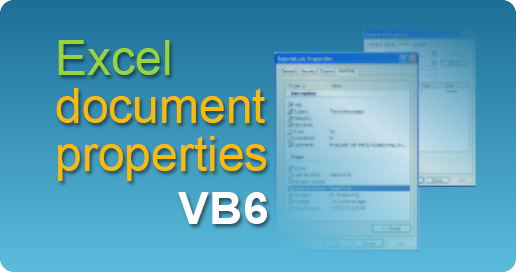 Summary And Custom Properties For Excel File In VB6 EasyXLS