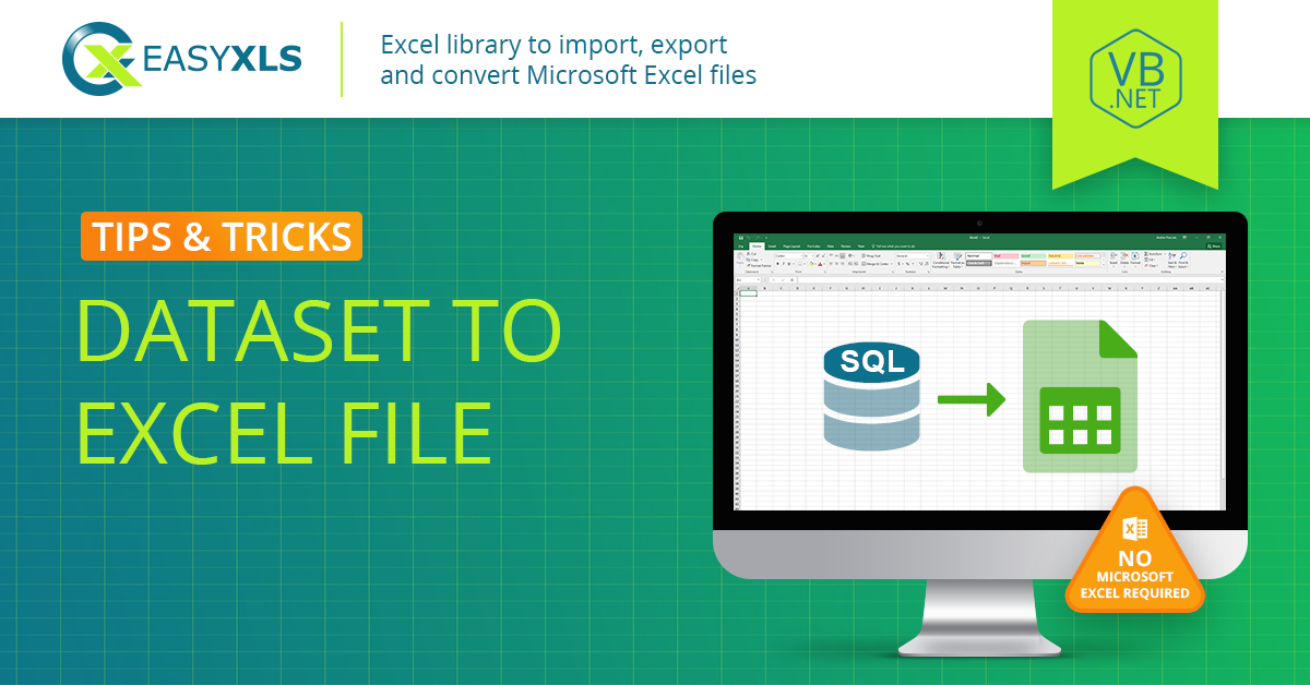 Export Dataset To Excel In Vbnet Easyxls Guide 0442