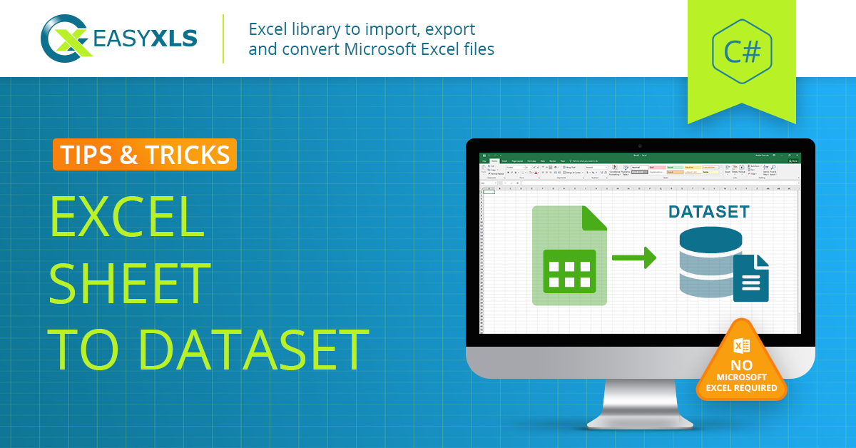 import-excel-sheet-to-dataset-in-c-net-easyxls-guide